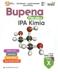 Image of Bupena Merdeka IPA Kimia Untuk SMA/MA Kelas X, 2023